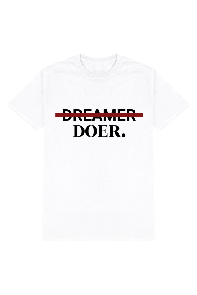 Doer- Motivational Unisex T-Shirt