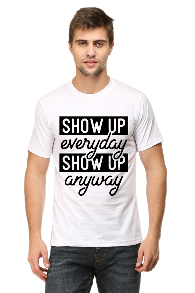 Anyway - Motivational Unisex T-Shirt