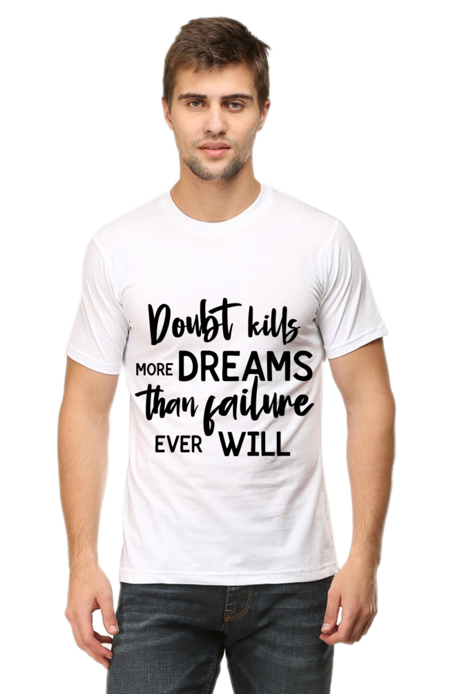 Doubt Kills - Motivational Unisex T-Shirt