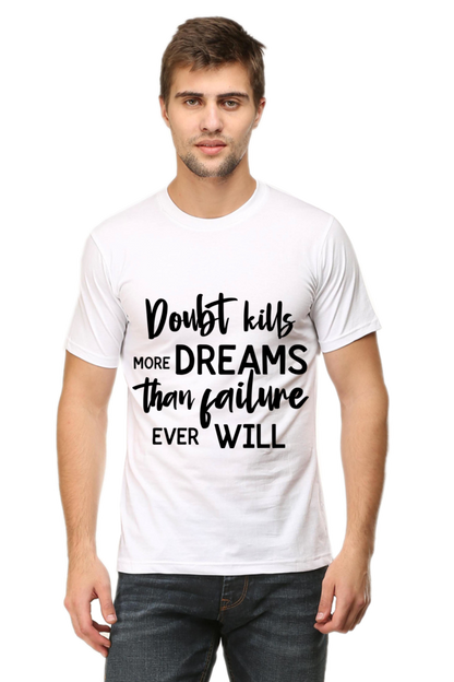 Doubt Kills - Motivational Unisex T-Shirt