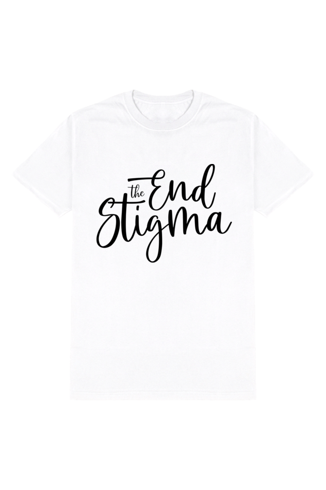 The End Stigma - Motivational Unisex T-Shirt