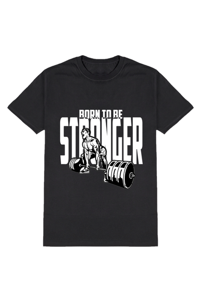 Born To Be Strong-Gym Unisex T-Shirt