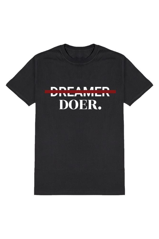 Doer- Motivational Unisex T-Shirt