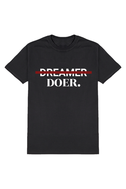 Doer- Motivational Unisex T-Shirt