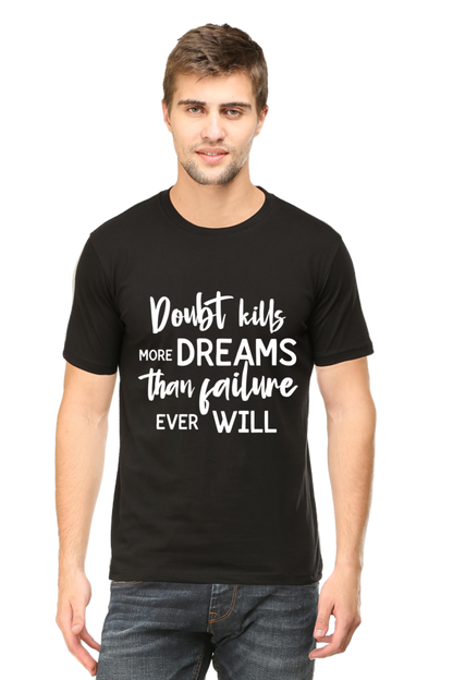 Doubt Kills - Motivational Unisex T-Shirt