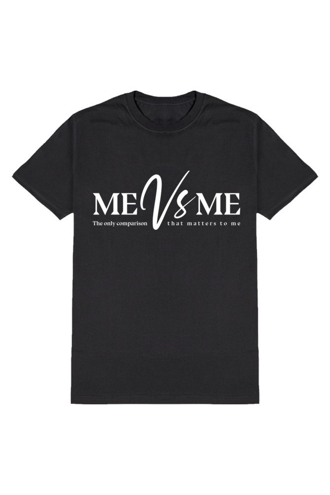 Me vs Me- Motivational Unisex T-Shirt