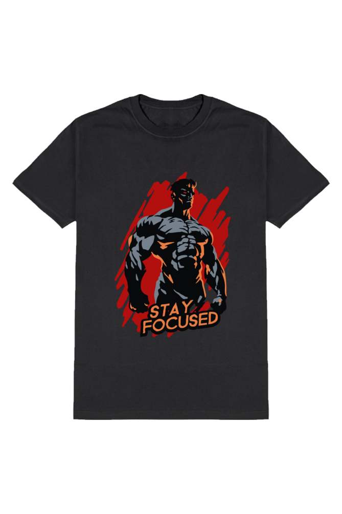 Stay Focused-Gym Unisex T-Shirt